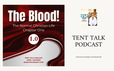 The Blood! The Normal Christian Life Chapter One 1.0