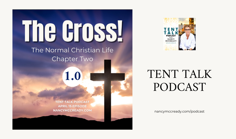 The Cross! The Normal Christian Life Chapter Two 1.0