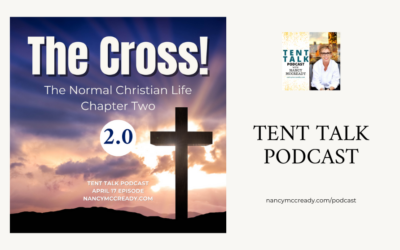 The Cross! The Normal Christian Life Chapter Two 2.0