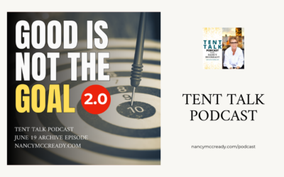 ARCHIVE EPISODE: Good Is Not The Goal 2.0