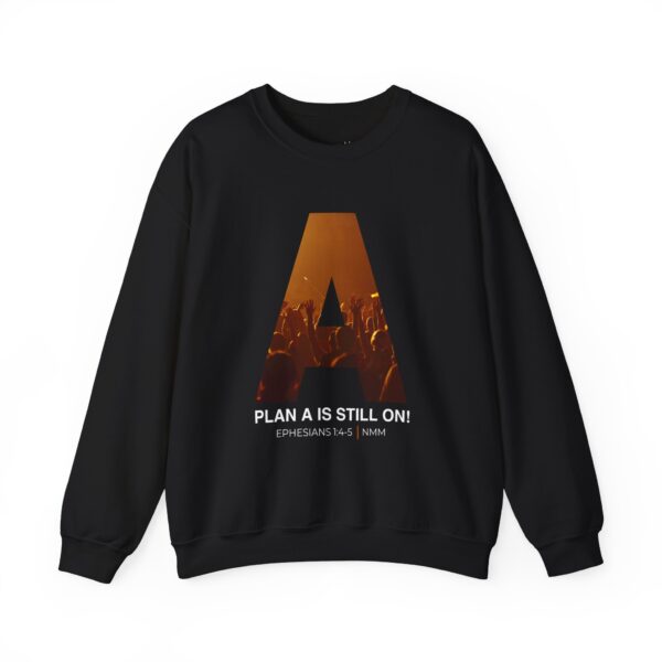 Plan A is Still On | Unisex Heavy Blend™ Crewneck Sweatshirt