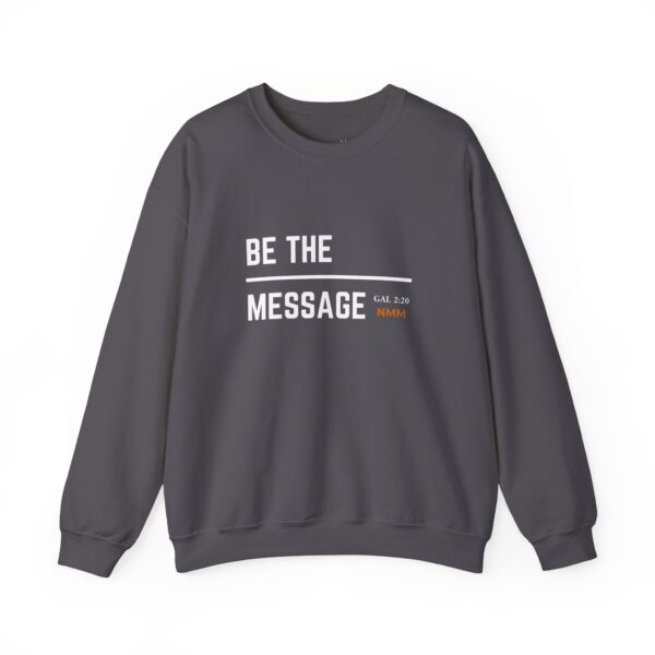 Be the Message | Unisex Heavy Blend™ Crewneck Sweatshirt - Image 13