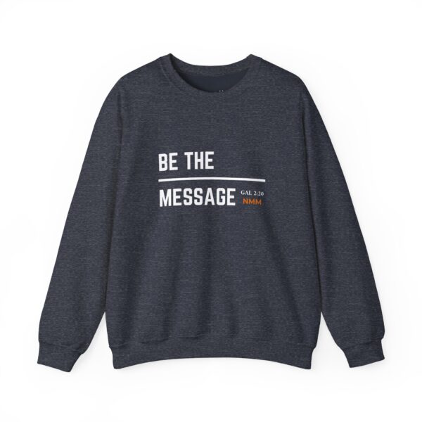 Be the Message | Unisex Heavy Blend™ Crewneck Sweatshirt - Image 10