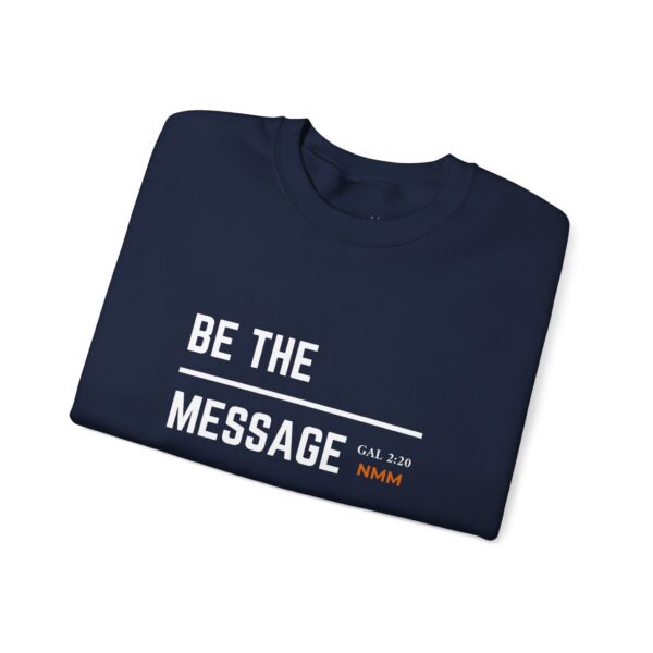 Be the Message | Unisex Heavy Blend™ Crewneck Sweatshirt - Image 17