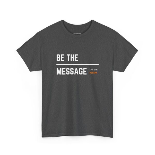 Be The Message - Image 23