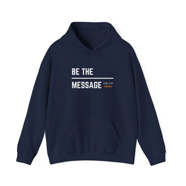 Be the Message - Heavy Blend™ Hooded Sweatshirt - Image 5