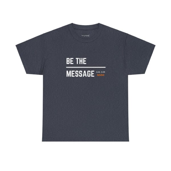 Be The Message - Image 37