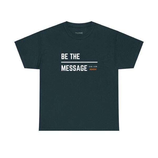 Be The Message - Image 25