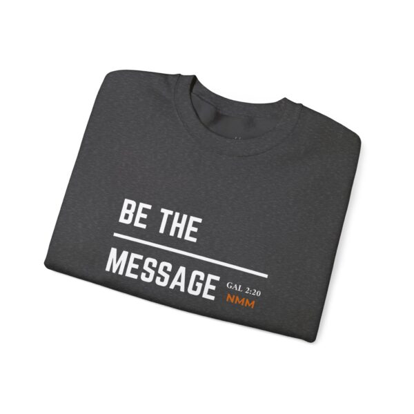 Be the Message | Unisex Heavy Blend™ Crewneck Sweatshirt - Image 8