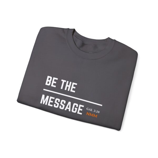 Be the Message | Unisex Heavy Blend™ Crewneck Sweatshirt - Image 14