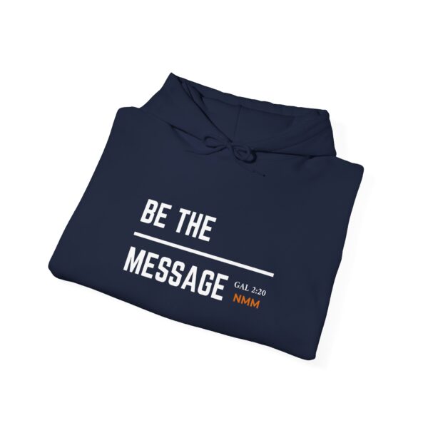 Be the Message - Heavy Blend™ Hooded Sweatshirt - Image 8