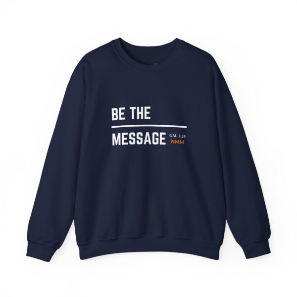 Be the Message | Unisex Heavy Blend™ Crewneck Sweatshirt - Image 16