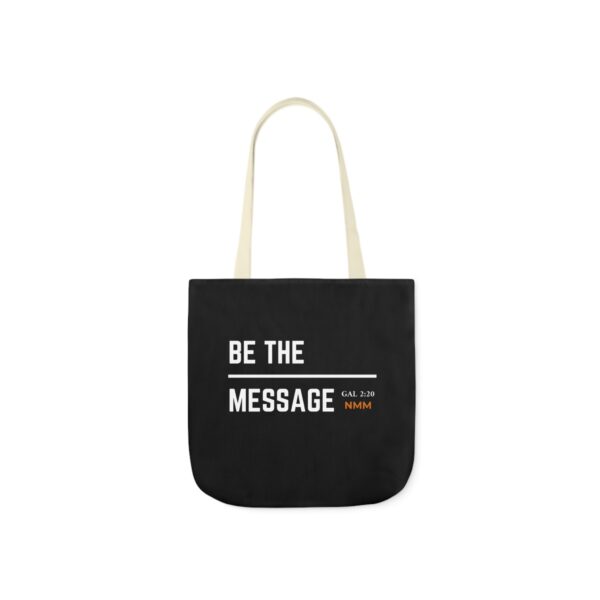 Be The Message Polyester Canvas Tote Bag