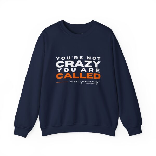 You're Not Crazy, You Are Called | Unisex Heavy Blend™ Crewneck Sweatshirt - Image 16