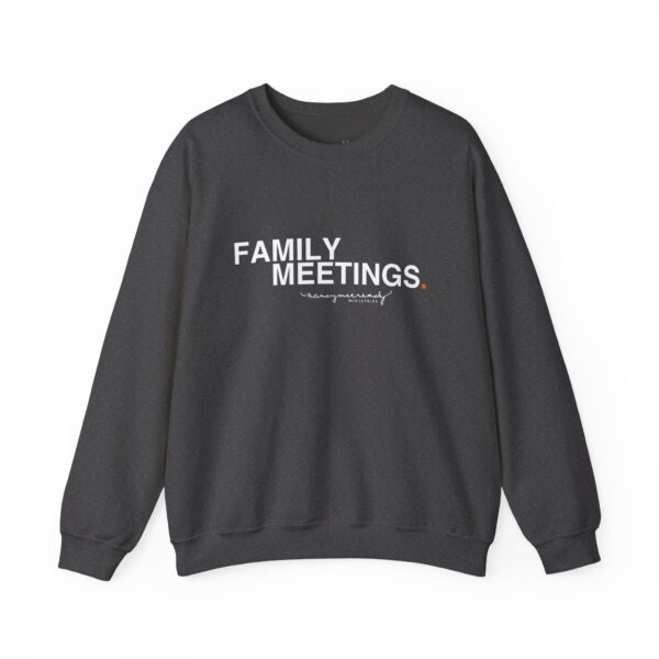 Family Meetings | Unisex Heavy Blend™ Crewneck Sweatshirt - Image 7