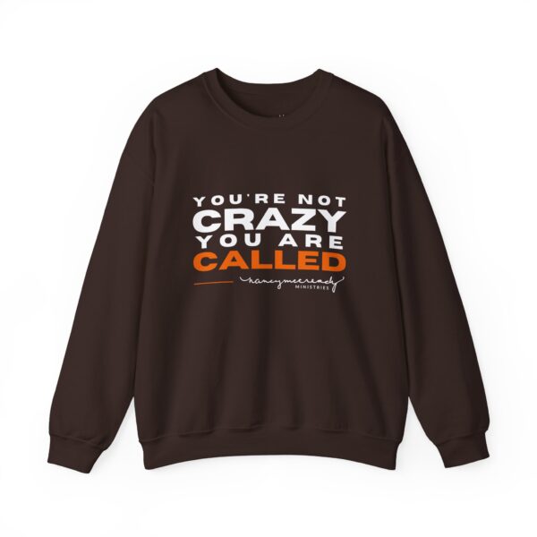 You're Not Crazy, You Are Called | Unisex Heavy Blend™ Crewneck Sweatshirt - Image 4