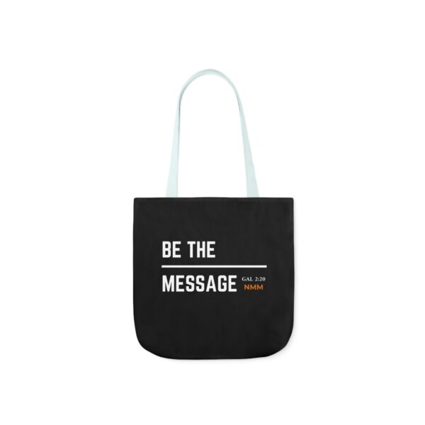 Be The Message Polyester Canvas Tote Bag - Image 9