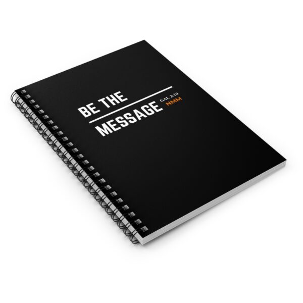 Be The Message - Spiral Notebook - Ruled Line - Image 3