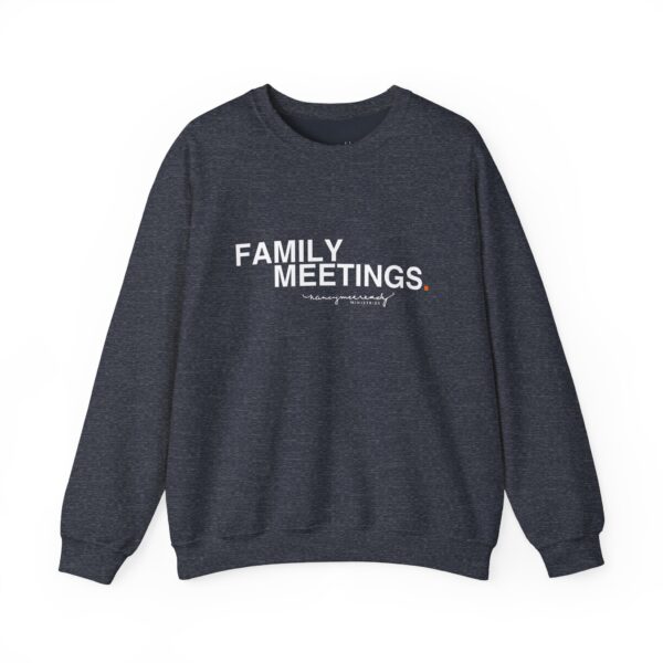 Family Meetings | Unisex Heavy Blend™ Crewneck Sweatshirt - Image 10